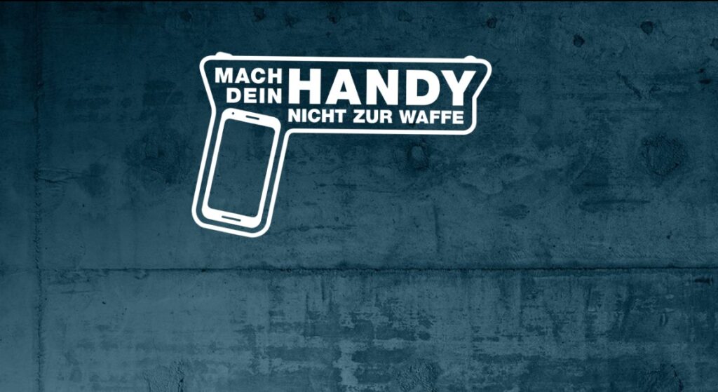 „Mach dein Handy nicht zur Waffe“